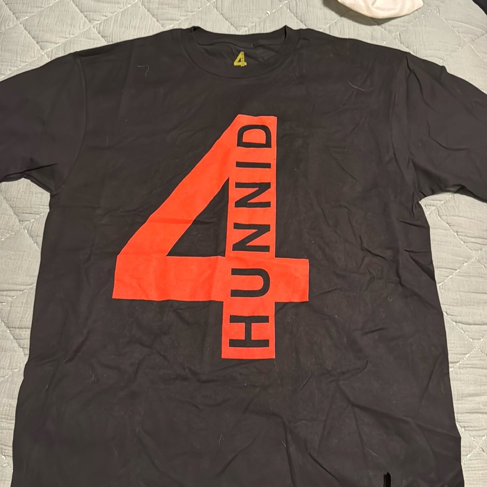 4 hunnid T-shirt